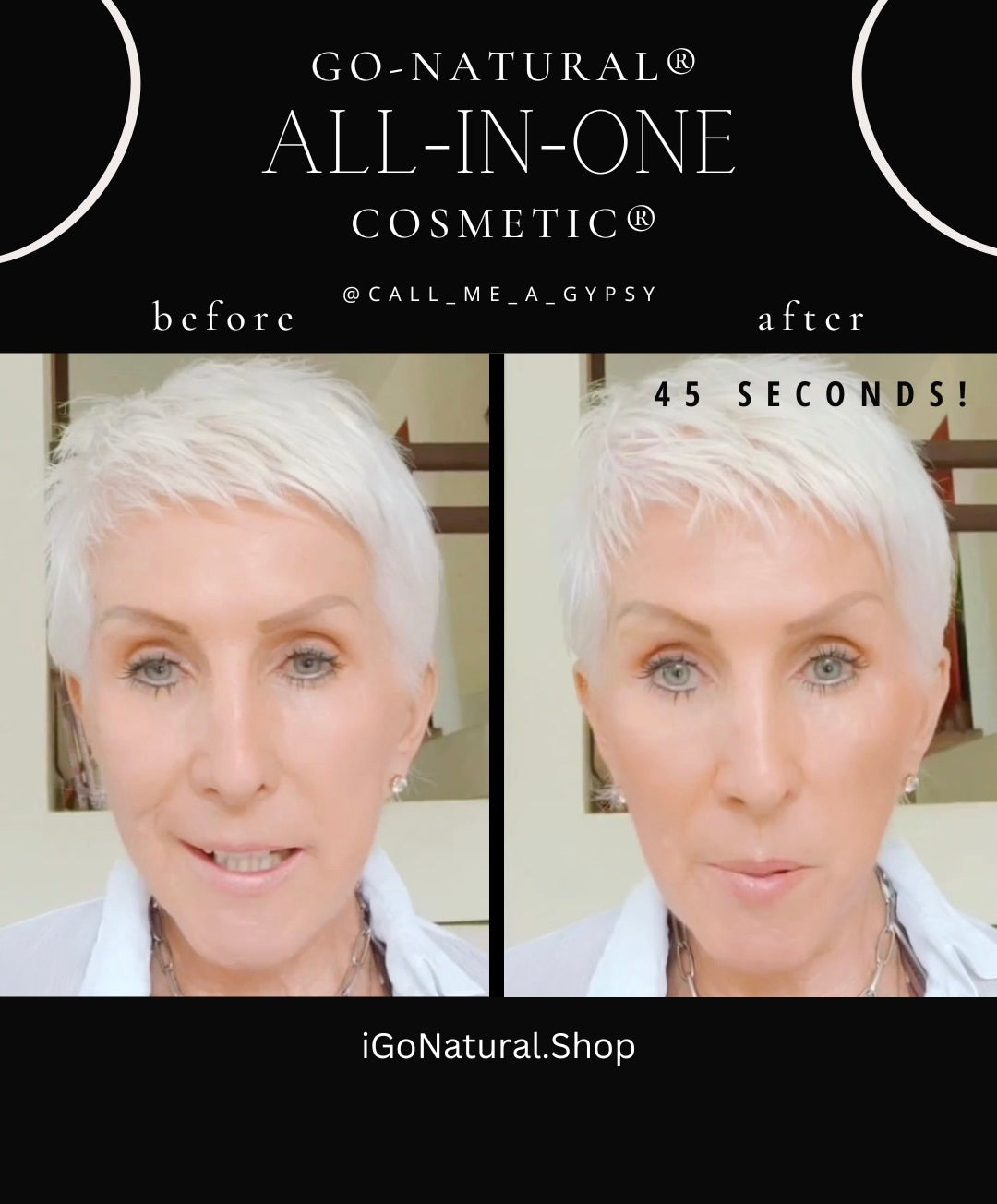before after GO NATURAL - ALL IN ONE Cosmetic 