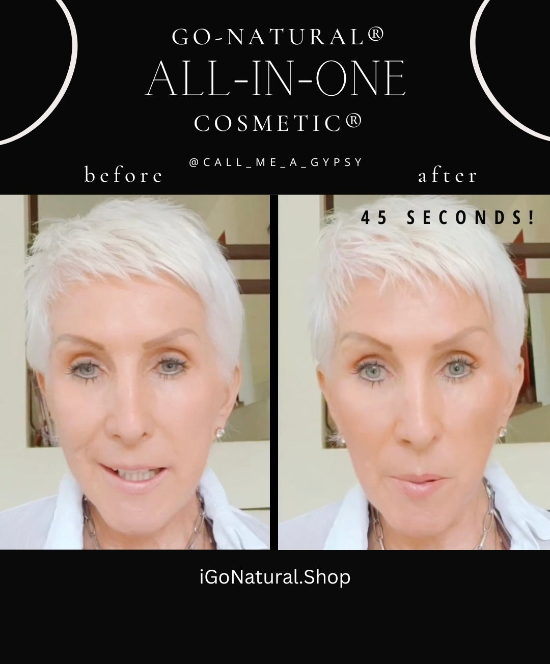 before after GO NATURAL - ALL IN ONE Cosmetic